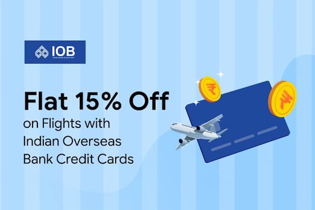 Flat 15% Off on Flights with Indian Overseas Bank Credit Cards