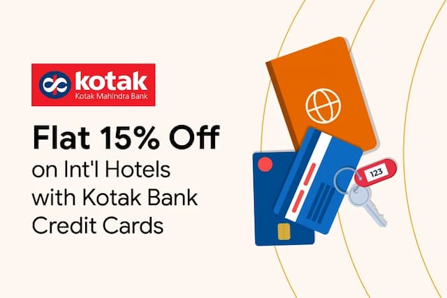 Flat 15% Off on International Hotels with Kotak Bank Credit Cards
