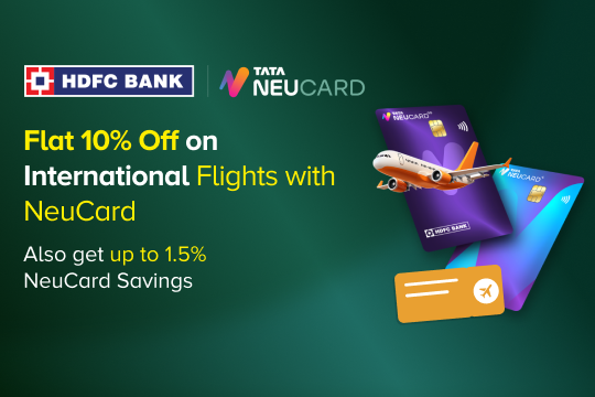Get Flat 10% Off On International Flights with Tata Neu HDFC Bank Credit Card EMI