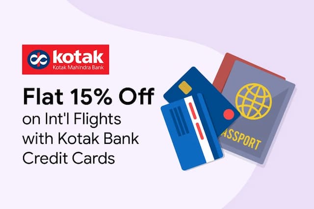 Flat 15% Off on International Flights with Kotak Bank Visa Signature, Visa Infinite and Rupay Select